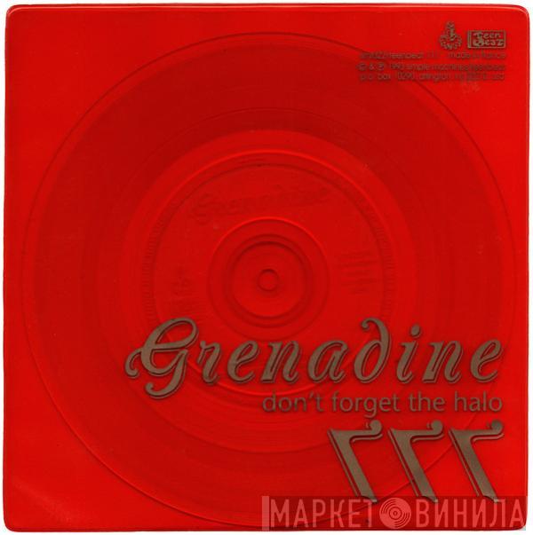 Grenadine - Don't Forget The Halo / 777