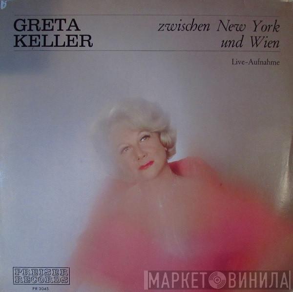 Greta Keller - Zwischen New York Und Wien