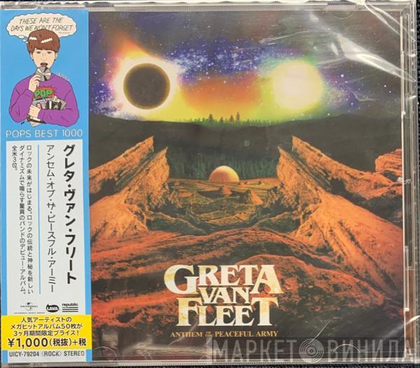  Greta Van Fleet  - Anthem Of The Peaceful Army