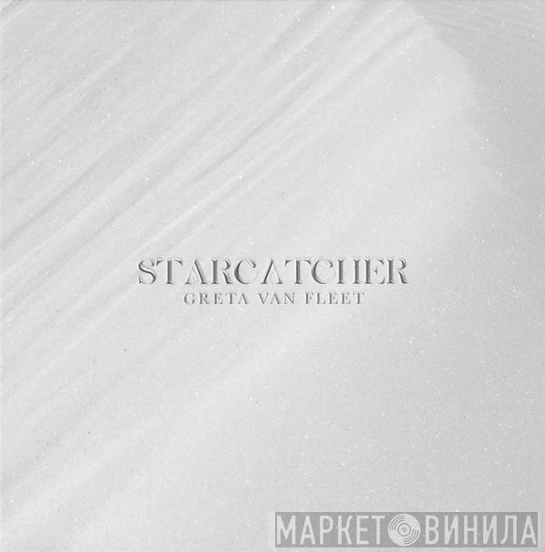 Greta Van Fleet - Starcatcher