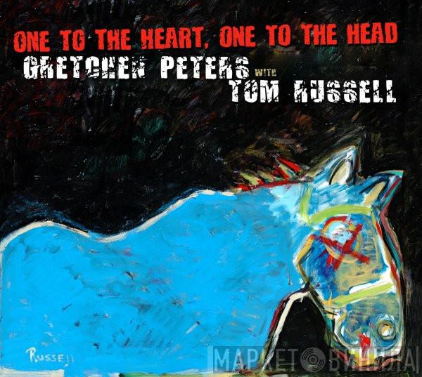 Gretchen Peters, Tom Russell - One To The Heart, One To The Head