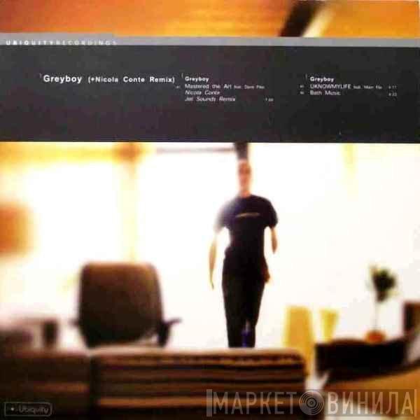 Greyboy - Mastered The Art