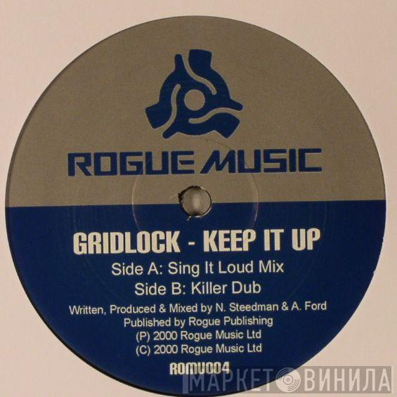 Gridlock  - Keep It Up
