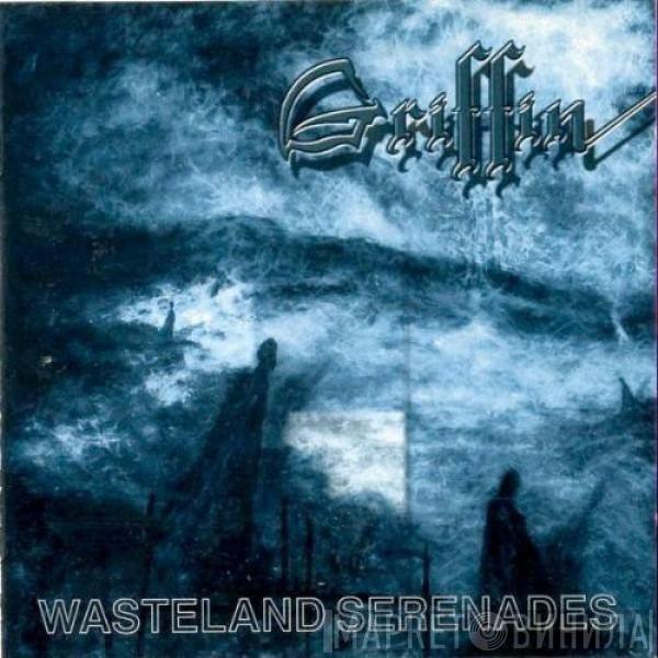 Griffin  - Wasteland Serenades