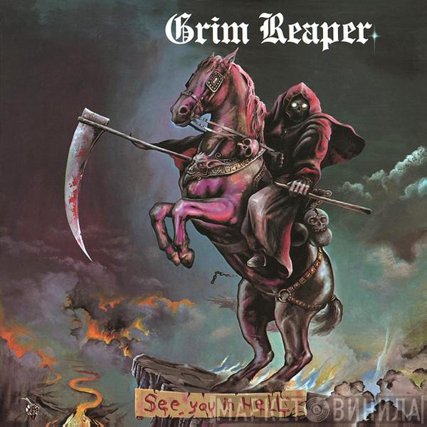Grim Reaper  - See You In Hell
