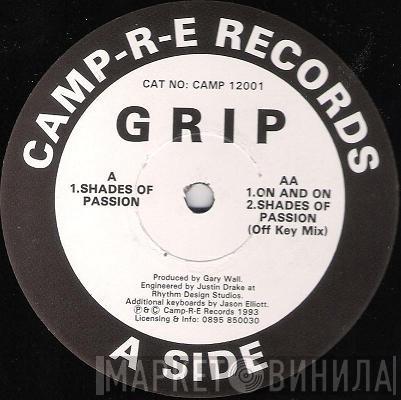Grip  - Shades Of Passion / On And On