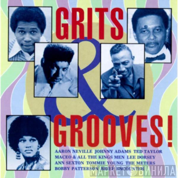  - Grits & Grooves!