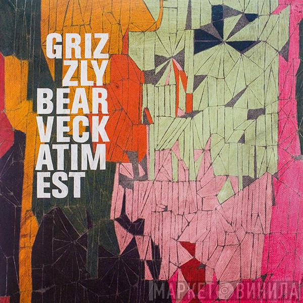  Grizzly Bear  - Veckatimest
