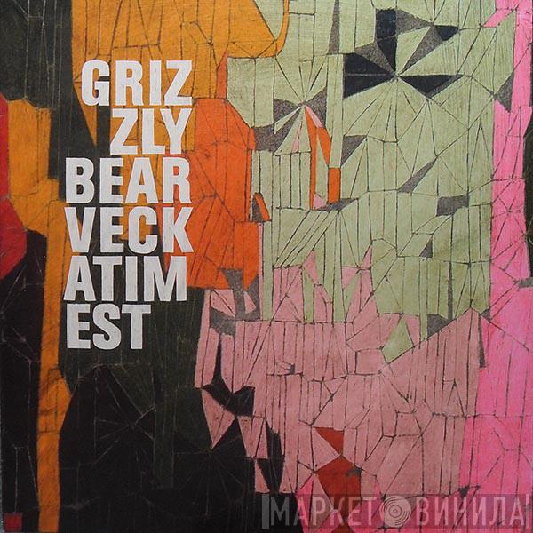  Grizzly Bear  - Veckatimest