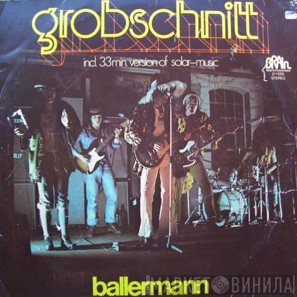  Grobschnitt  - Ballermann