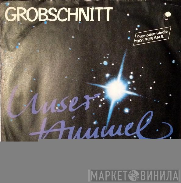 Grobschnitt - Unser Himmel