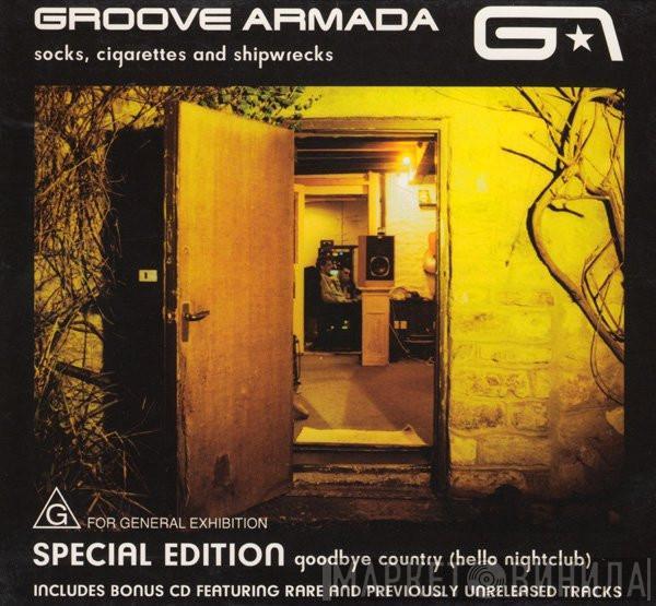  Groove Armada  - Goodbye Country (Hello Nightclub) / Socks, Cigarettes And Shipwrecks