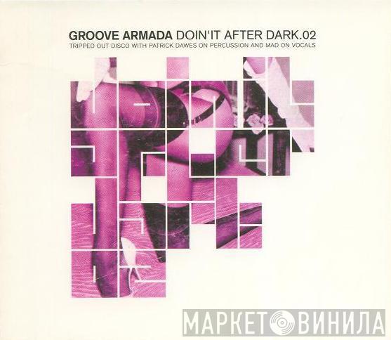  Groove Armada  - Doin'It After Dark.02