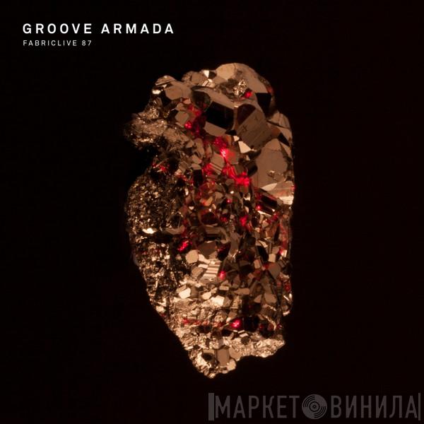  Groove Armada  - Fabriclive 87