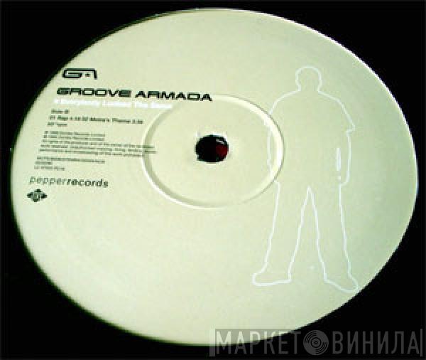  Groove Armada  - If Everybody Looked The Same