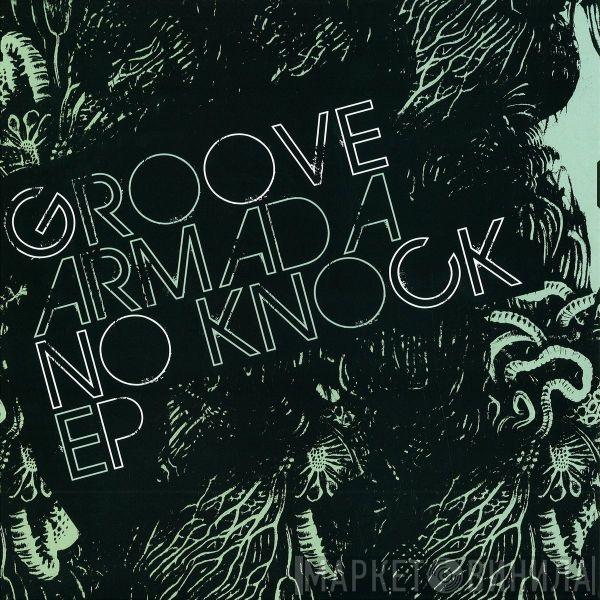 Groove Armada - No Knock EP