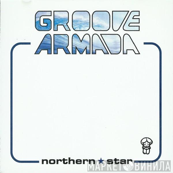 Groove Armada - Northern Star