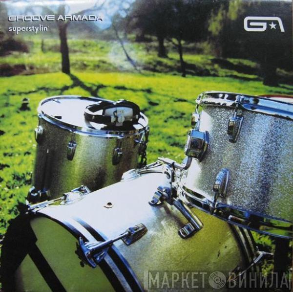 Groove Armada - Superstylin'