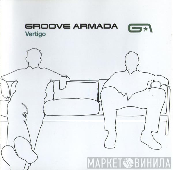  Groove Armada  - Vertigo