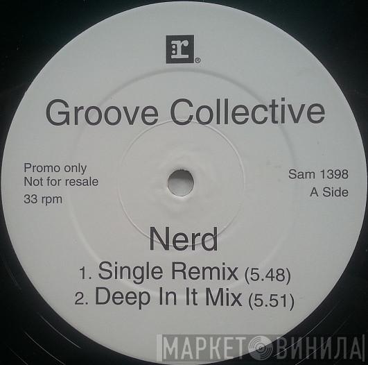 Groove Collective - Nerd
