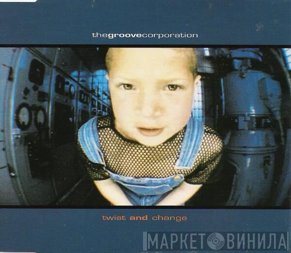  Groove Corporation  - Twist And Change
