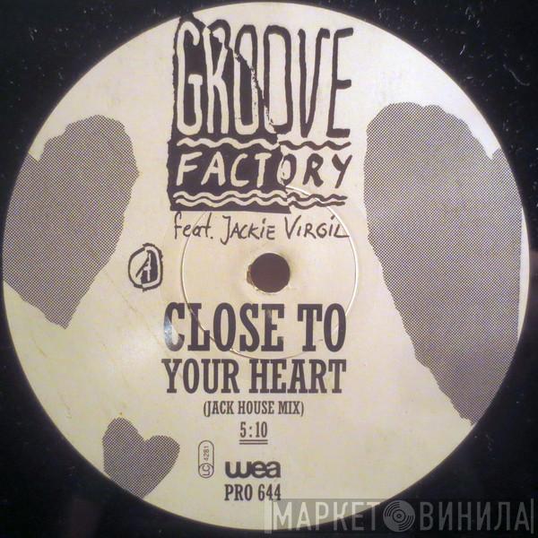 Groove Factory, Jackie Virgil - Close To Your Heart