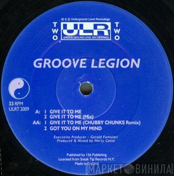 Groove Legion - Give It To Me