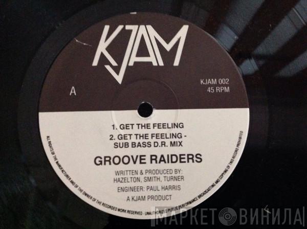 Groove Raiders - Get The Feelin