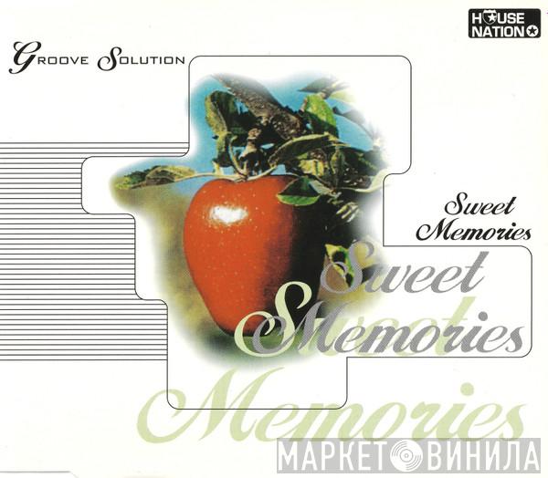  Groove Solution  - Sweet Memories