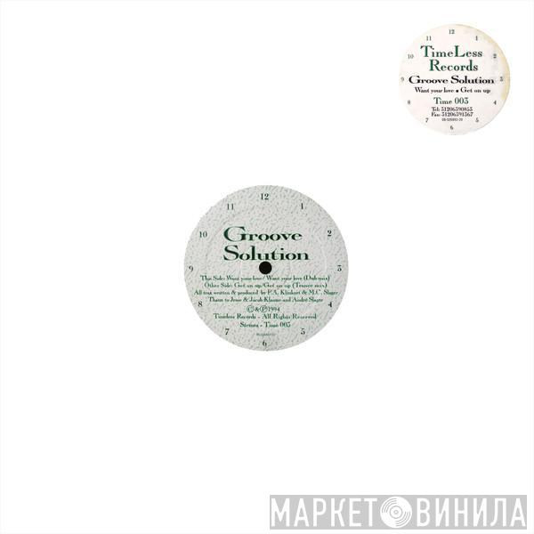 Groove Solution - Want Your Love