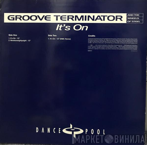  Groove Terminator  - It's On