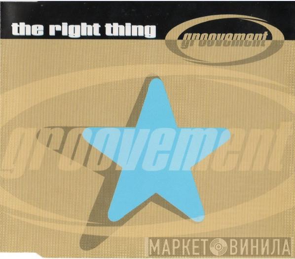  Groovement   - The Right Thing