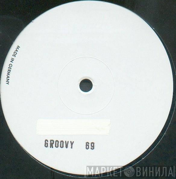 Groovy 69 - (2,3,4... And Jump) Music Sounds Better With You