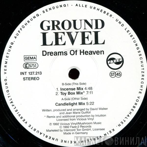  Ground Level  - Dreams Of Heaven