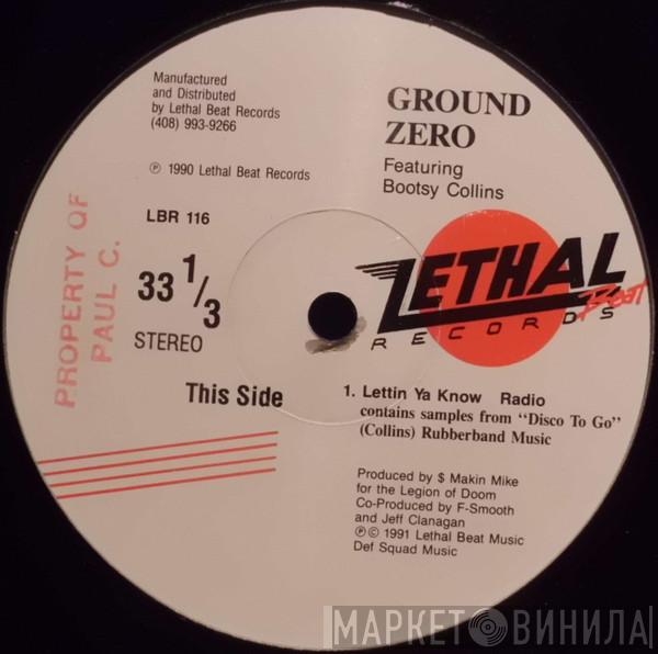 Ground Zero , Bootsy Collins - Lettin Ya Know
