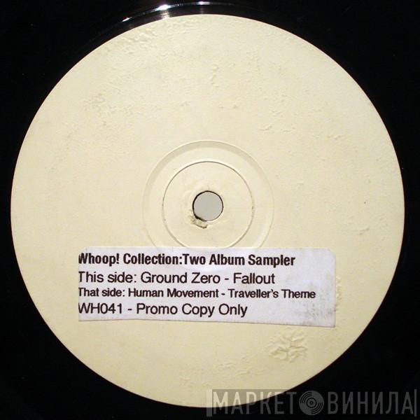 Ground Zero , Human Movement - Whoop! Collection:2 Album Sampler