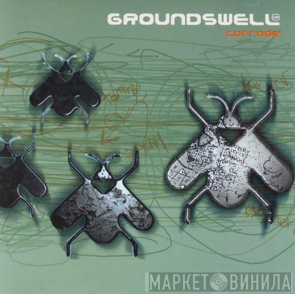 Groundswell UK - Corrode