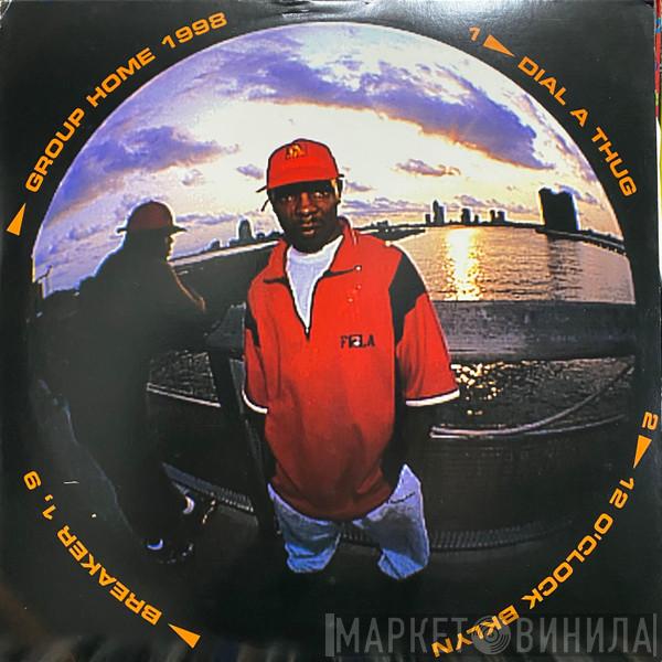 Group Home - Dial A Thug