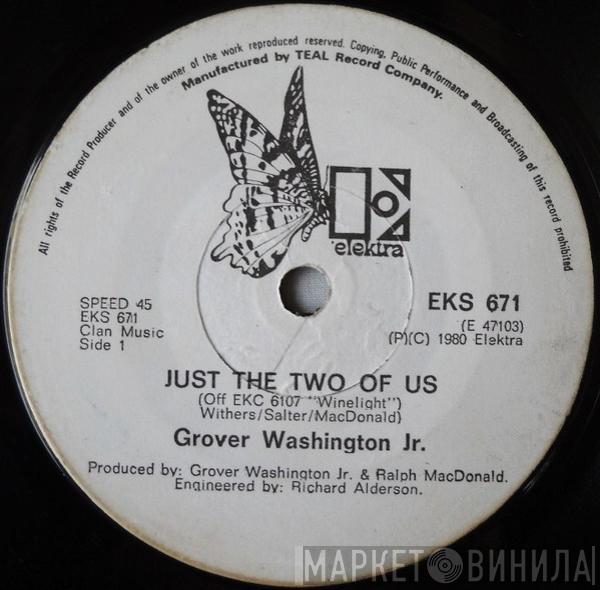  Grover Washington, Jr.  - Just The Two Of Us/ Make Me A Memory (Sad Samba)