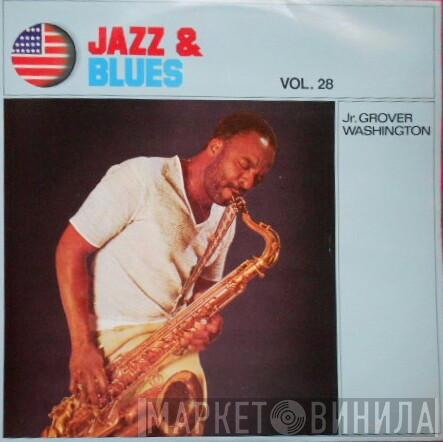 Grover Washington, Jr.  - Jr. Grover Washington