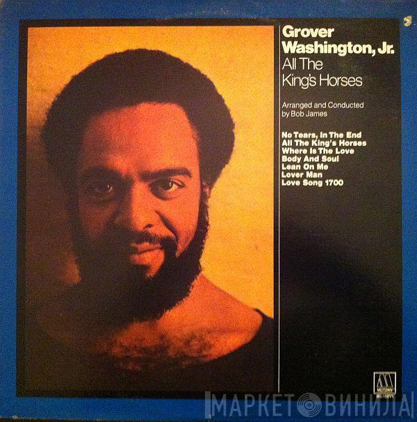  Grover Washington, Jr.  - All The King's Horses