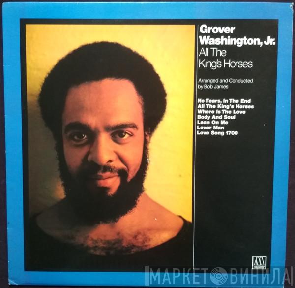  Grover Washington, Jr.  - All The King's Horses