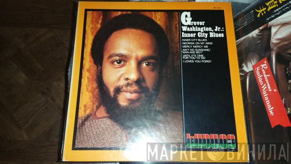  Grover Washington, Jr.  - Inner City Blues