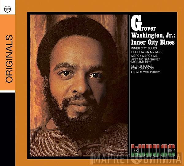  Grover Washington, Jr.  - Inner City Blues