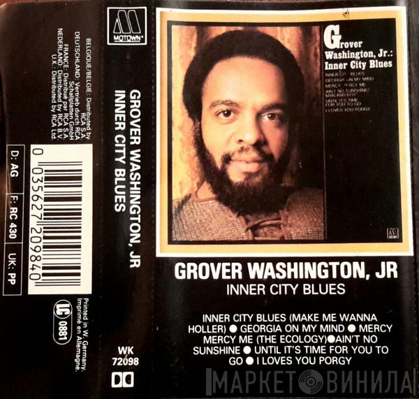  Grover Washington, Jr.  - Inner City Blues