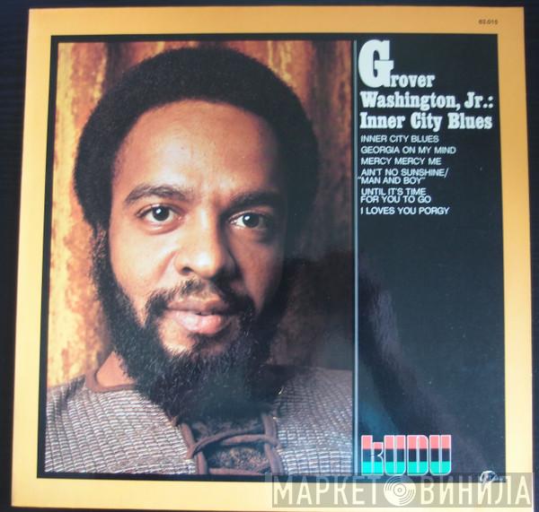  Grover Washington, Jr.  - Inner City Blues
