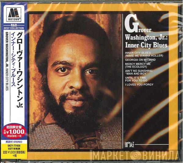  Grover Washington, Jr.  - Inner City Blues