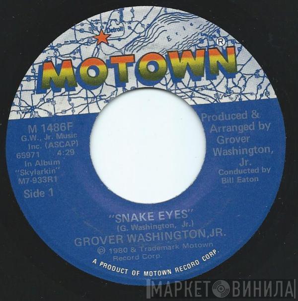  Grover Washington, Jr.  - Snake Eyes