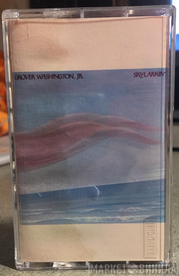  Grover Washington, Jr.  - Skylarkin'