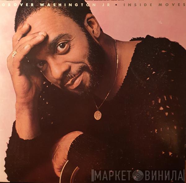  Grover Washington, Jr.  - Inside Moves